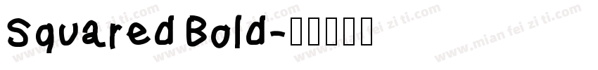 Squared Bold字体转换